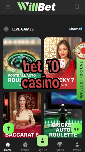 Bet 10 Casino - $10 Minimum Deposit Casino-www.bdqngd.com